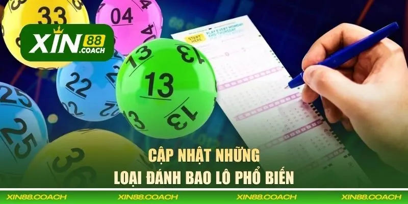 Cập nhật những loại đánh bao lô phổ biến