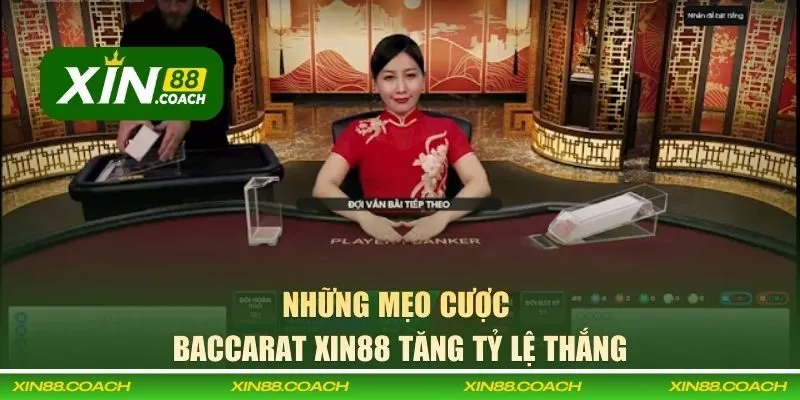 Những bí quyết dự đoán Baccarat XIN88 chiến thắng