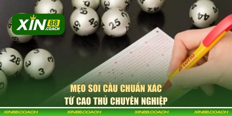 Mẹo soi cầu chuẩn xác từ cao thủ chuyên nghiệp